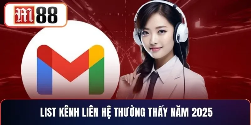 List kênh liên hệ thường thấy năm 2025